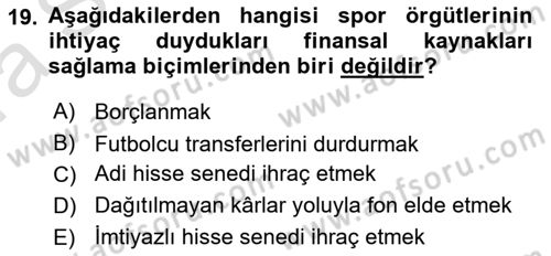 Spor Finansmanı Dersi Ara Sınavı Deneme Sınav Soruları 19. Soru
