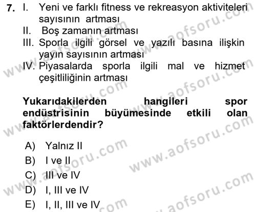 Spor Finansmanı Dersi 2019 - 2020 Yılı (Vize) Ara Sınav Soruları 7. Soru