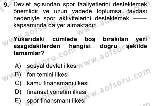 Spor Finansmanı Dersi Ara Sınavı Deneme Sınav Soruları 9. Soru