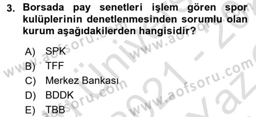 Spor Finansmanı Dersi 2021 - 2022 Yılı Yaz Okulu Sınav Soruları 3. Soru