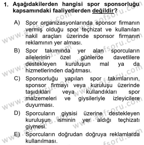 Spor Finansmanı Dersi 2022 - 2023 Yılı (Final) Dönem Sonu Sınav Soruları 1. Soru