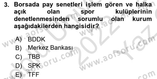 Spor Finansmanı Dersi 2022 - 2023 Yılı Yaz Okulu Sınav Soruları 3. Soru