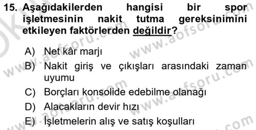 Spor Finansmanı Dersi 2023 - 2024 Yılı Yaz Okulu Sınav Soruları 15. Soru