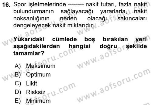 Spor Finansmanı Dersi 2023 - 2024 Yılı Yaz Okulu Sınav Soruları 16. Soru