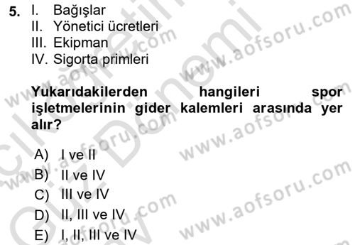 Spor Finansmanı Dersi Ara Sınavı Deneme Sınav Soruları 5. Soru