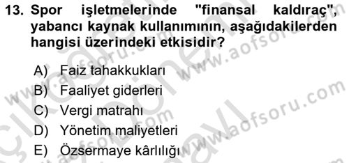 Spor Finansmanı Dersi 2024 - 2025 Yılı (Final) Dönem Sonu Sınav Soruları 13. Soru