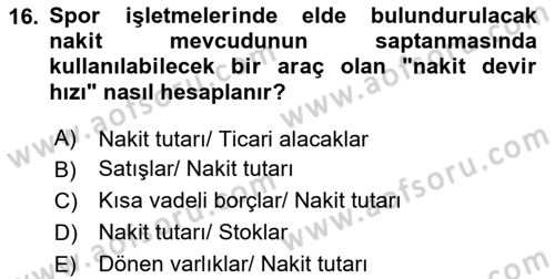 Spor Finansmanı Dersi 2024 - 2025 Yılı (Final) Dönem Sonu Sınav Soruları 16. Soru