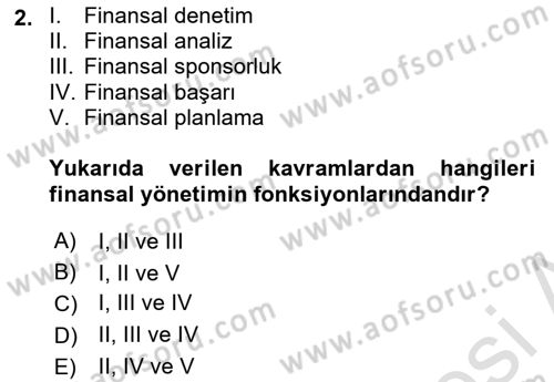 Spor Finansmanı Dersi 2024 - 2025 Yılı (Final) Dönem Sonu Sınav Soruları 2. Soru