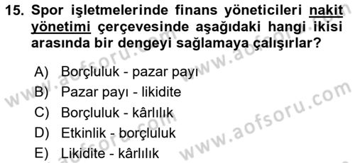 Spor Finansmanı Dersi 2024 - 2025 Yılı Yaz Okulu Sınav Soruları 15. Soru
