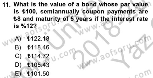 Business Finance 1 Dersi 2018 - 2019 Yılı Yaz Okulu Sınav Soruları 11. Soru