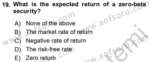 Business Finance 1 Dersi 2018 - 2019 Yılı Yaz Okulu Sınav Soruları 19. Soru