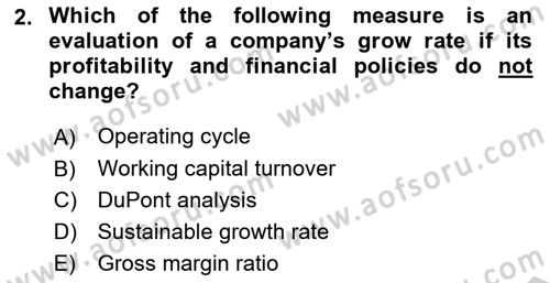 Business Finance 1 Dersi 2018 - 2019 Yılı Yaz Okulu Sınav Soruları 2. Soru