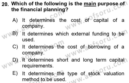 Business Finance 1 Dersi 2018 - 2019 Yılı Yaz Okulu Sınav Soruları 20. Soru