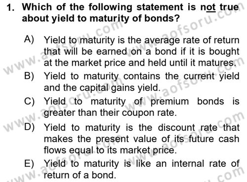 Business Finance 1 Dersi 2020 - 2021 Yılı Yaz Okulu Sınav Soruları 1. Soru