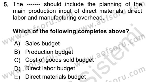 Business Finance 1 Dersi 2021 - 2022 Yılı (Final) Dönem Sonu Sınavı 5. Soru