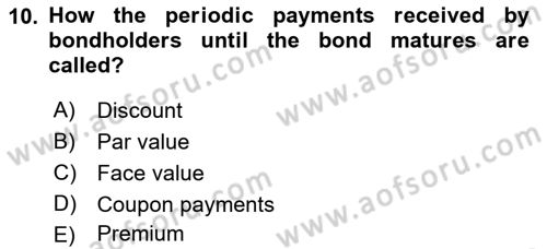 Business Finance 1 Dersi 2021 - 2022 Yılı Yaz Okulu Sınav Soruları 10. Soru