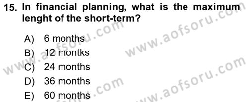 Business Finance 1 Dersi 2021 - 2022 Yılı Yaz Okulu Sınav Soruları 15. Soru