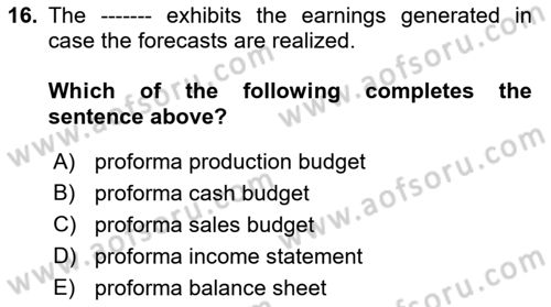 Business Finance 1 Dersi 2022 - 2023 Yılı (Final) Dönem Sonu Sınav Soruları 16. Soru