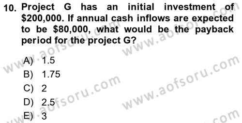 Business Finance 2 Dersi 2024 - 2025 Yılı (Vize) Ara Sınav Soruları 10. Soru