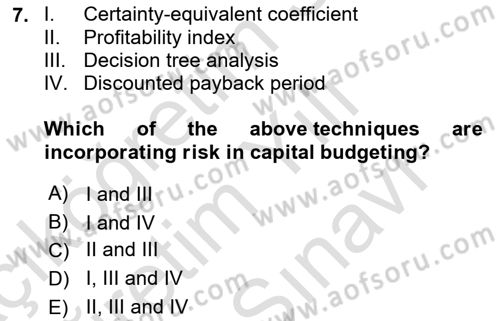 Business Finance 2 Dersi 2024 - 2025 Yılı (Vize) Ara Sınav Soruları 7. Soru