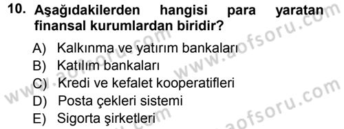 Finansal Yönetim 1 Dersi 2012 - 2013 Yılı (Vize) Ara Sınav Soruları 10. Soru