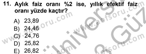 Finansal Yönetim 1 Dersi 2012 - 2013 Yılı (Vize) Ara Sınav Soruları 11. Soru