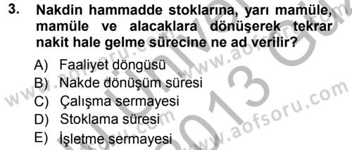 Finansal Yönetim 1 Dersi 2012 - 2013 Yılı (Vize) Ara Sınav Soruları 3. Soru