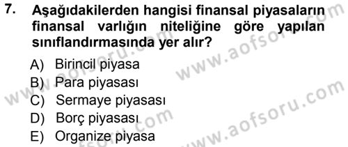 Finansal Yönetim 1 Dersi 2012 - 2013 Yılı (Vize) Ara Sınav Soruları 7. Soru