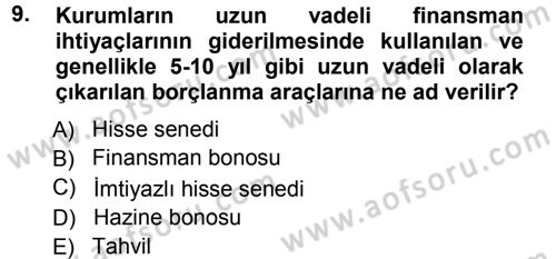 Finansal Yönetim 1 Dersi 2012 - 2013 Yılı (Vize) Ara Sınav Soruları 9. Soru