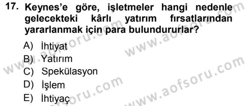 Finansal Yönetim 1 Dersi 2012 - 2013 Yılı (Final) Dönem Sonu Sınav Soruları 17. Soru