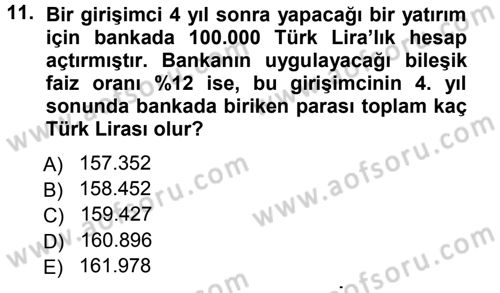 Finansal Yönetim 1 Dersi 2013 - 2014 Yılı (Vize) Ara Sınav Soruları 11. Soru