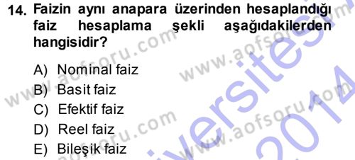 Finansal Yönetim 1 Dersi 2013 - 2014 Yılı (Vize) Ara Sınav Soruları 14. Soru