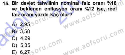 Finansal Yönetim 1 Dersi 2013 - 2014 Yılı (Vize) Ara Sınav Soruları 15. Soru