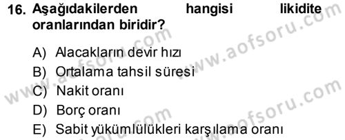 Finansal Yönetim 1 Dersi 2013 - 2014 Yılı (Vize) Ara Sınav Soruları 16. Soru