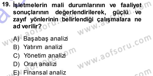 Finansal Yönetim 1 Dersi 2013 - 2014 Yılı (Vize) Ara Sınav Soruları 19. Soru