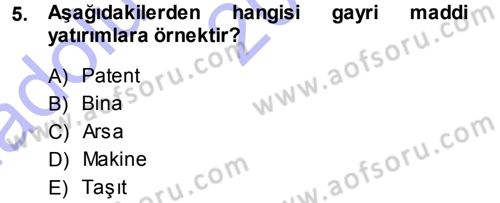 Finansal Yönetim 1 Dersi 2013 - 2014 Yılı (Vize) Ara Sınav Soruları 5. Soru
