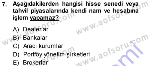 Finansal Yönetim 1 Dersi 2013 - 2014 Yılı (Vize) Ara Sınav Soruları 7. Soru