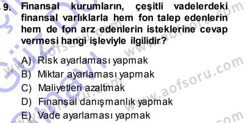 Finansal Yönetim 1 Dersi 2013 - 2014 Yılı (Vize) Ara Sınav Soruları 9. Soru