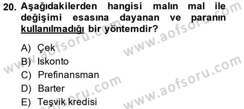 Finansal Yönetim 1 Dersi 2013 - 2014 Yılı (Final) Dönem Sonu Sınavı 20. Soru