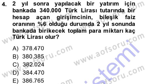 Finansal Yönetim 1 Dersi 2013 - 2014 Yılı (Final) Dönem Sonu Sınavı 4. Soru