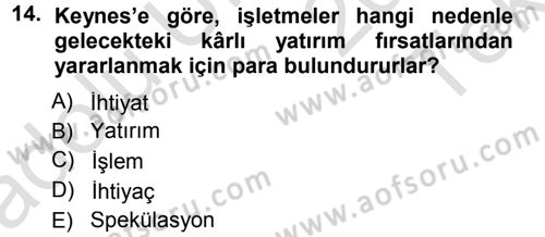 Finansal Yönetim 1 Dersi 2013 - 2014 Yılı Tek Ders Sınav Soruları 14. Soru