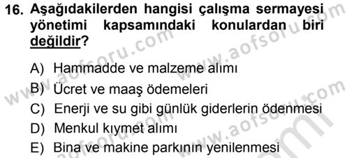 Finansal Yönetim 1 Dersi 2013 - 2014 Yılı Tek Ders Sınav Soruları 16. Soru