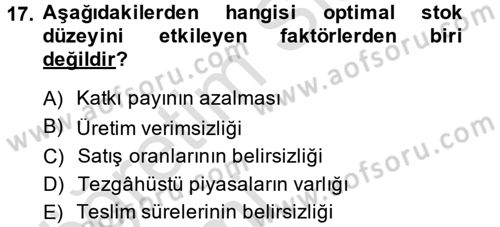 Finansal Yönetim 1 Dersi 2013 - 2014 Yılı Tek Ders Sınav Soruları 17. Soru