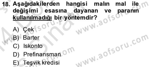 Finansal Yönetim 1 Dersi 2013 - 2014 Yılı Tek Ders Sınav Soruları 18. Soru