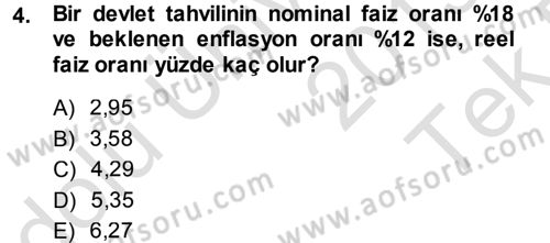Finansal Yönetim 1 Dersi 2013 - 2014 Yılı Tek Ders Sınav Soruları 4. Soru