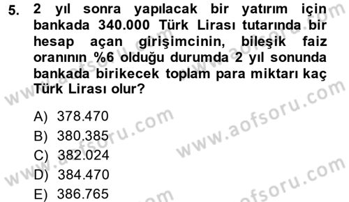 Finansal Yönetim 1 Dersi 2013 - 2014 Yılı Tek Ders Sınav Soruları 5. Soru