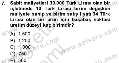 Finansal Yönetim 1 Dersi 2013 - 2014 Yılı Tek Ders Sınav Soruları 7. Soru