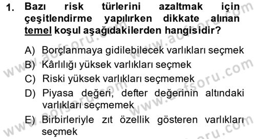 Finansal Yönetim 1 Dersi 2014 - 2015 Yılı (Vize) Ara Sınav Soruları 1. Soru