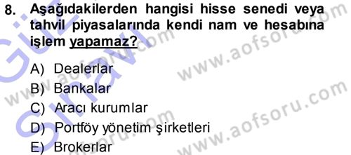 Finansal Yönetim 1 Dersi 2014 - 2015 Yılı (Vize) Ara Sınav Soruları 8. Soru