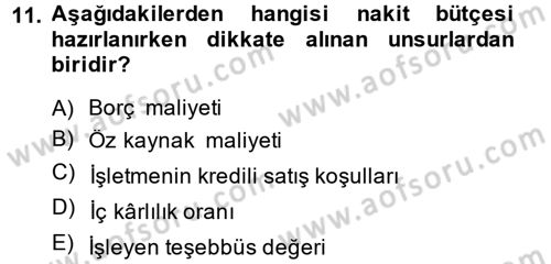 Finansal Yönetim 1 Dersi 2014 - 2015 Yılı (Final) Dönem Sonu Sınav Soruları 11. Soru